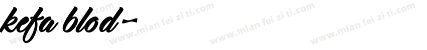 kefa blod字体转换